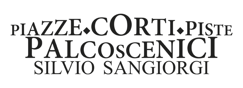 Piazze Corti Piste Palcoscenici
