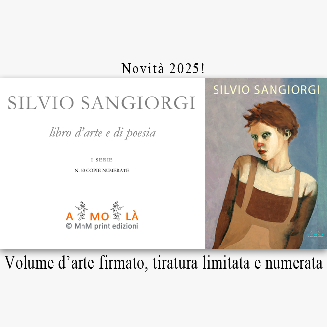 Silvio Sangiorgi Libro d'arte e di poesia, MnM & Amolà