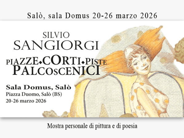 Silvio Sangiorgi: Quadri e Poesie, sala Domus di Salò