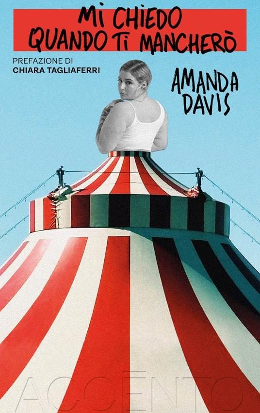 Copertina romanzo di Amanda Davis "Mi chiedo quando ti mancherò" Accento Edizioni