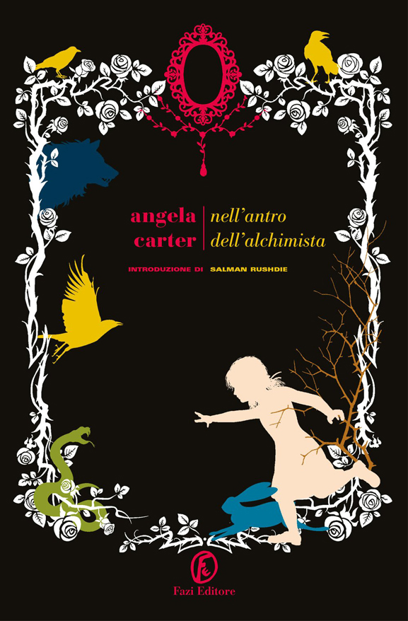 Copertina del romanzo di Angela Carter "Nell'antro dell'alchimista" volume primo Fazzi Editore
