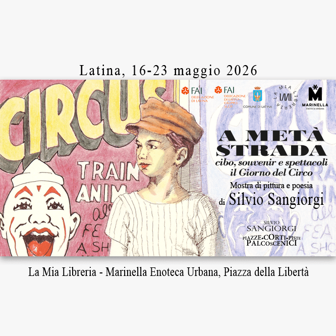 Intestazione mostra personale di pittura e poesia di Silvio Sangiorgi, La mia libreria Piazza della Libertà Latina